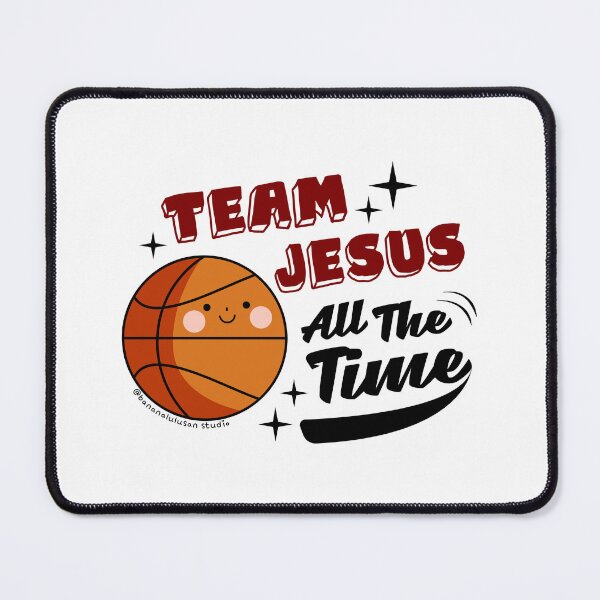 Item preview, Team Jesus All the Time designed and sold by Bananalulusan Studio.