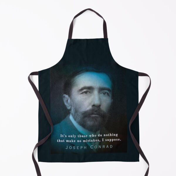 Item preview, Joseph Conrad quote: “It's only those who do nothing that make no mistakes, I suppose.” designed and sold by artbleed.