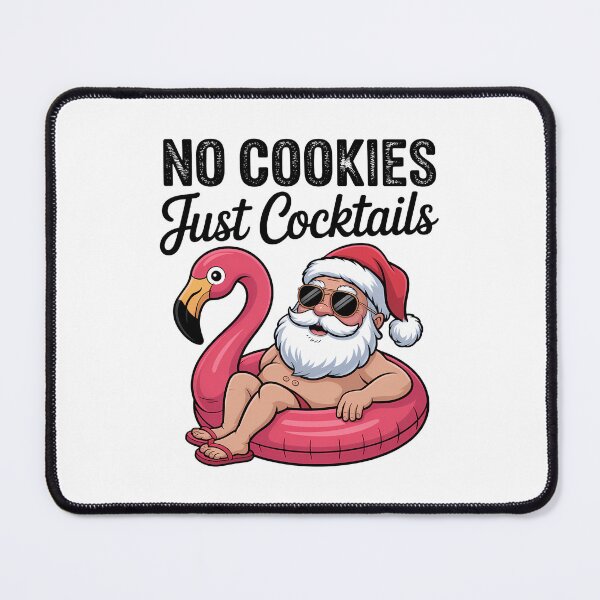 Item preview, Christmas in July No Cookies Just Cocktails Summer Flamingo designed and sold by TrinaEspinoza.