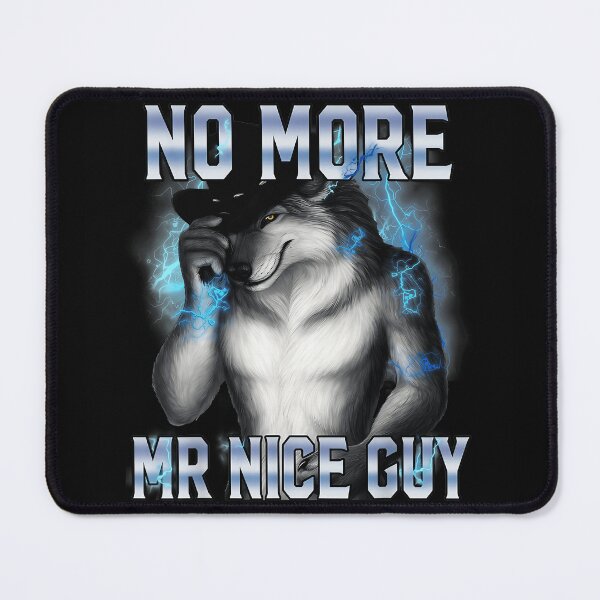 Item preview, No More Mr Nice Guy Wolf Bad Boy Quote designed and sold by SanTiOmal.