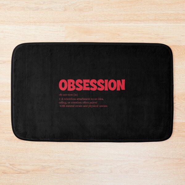 Item preview, Obsession Definition designed and sold by JaquelinDach.