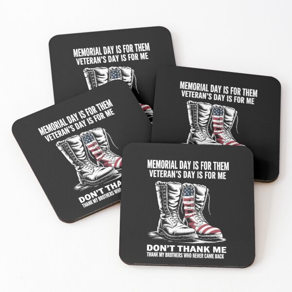 Item preview, Memorial Day is for Them Veteran's Day is for Me designed and sold by TyraYoung.