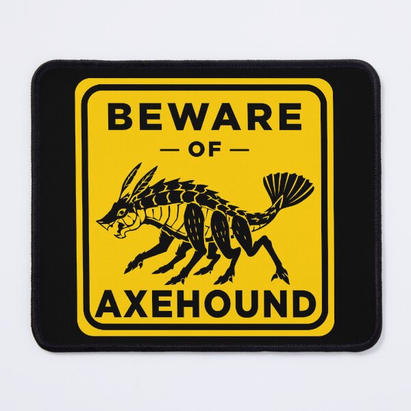 Item preview, Beware of Axehound - Stormlight Archive designed and sold by FantasyLands.