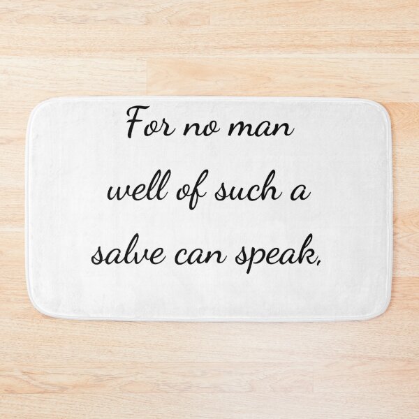 Item preview, "For no man well of such a salve can speak," - handwriting black designed and sold by ariksworld.