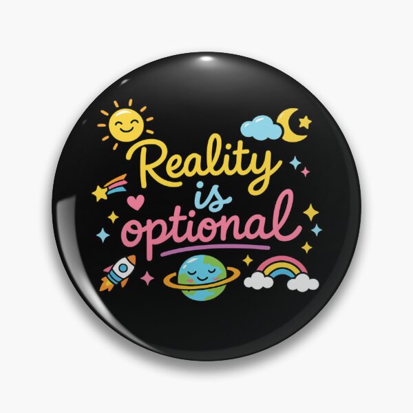 Item preview, Reality is optional designed and sold by HDWStore.