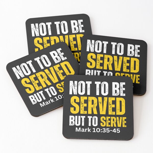 Item preview, Mark 10:35-45 | Not to be Served But to Serve designed and sold by UnboundFull.
