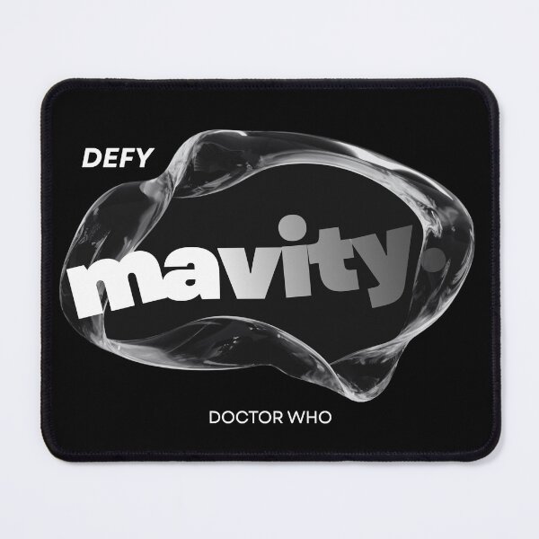 Item preview, Doctor Who: Defy Mavity designed and sold by Heeby Jeebys.