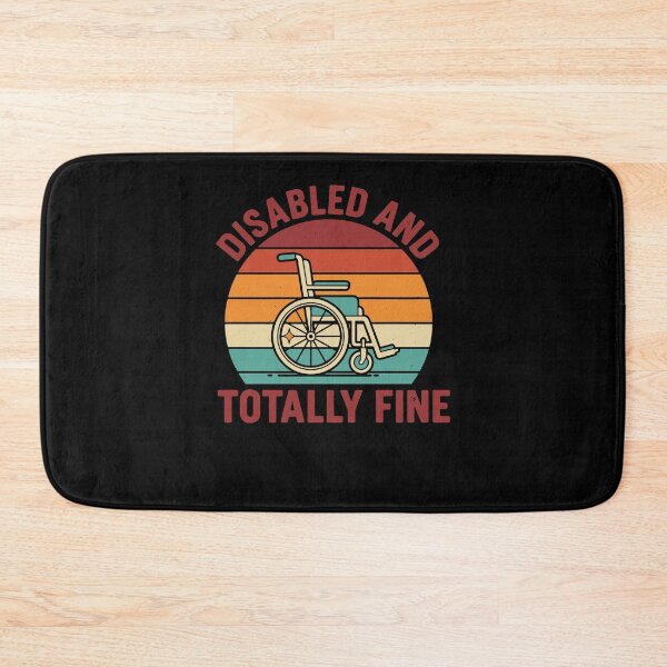 Item preview, Disability awareness Disabled And Totally Fine designed and sold by LuminOrb.