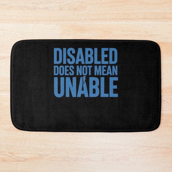 Item preview, Disability Awareness Disabled Does Not Mean Unable designed and sold by LuminOrb.