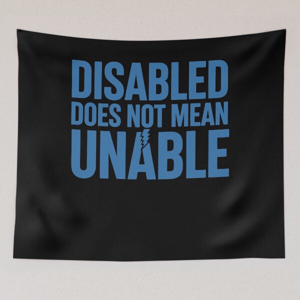 Item preview, Disability Awareness Disabled Does Not Mean Unable designed and sold by LuminOrb.