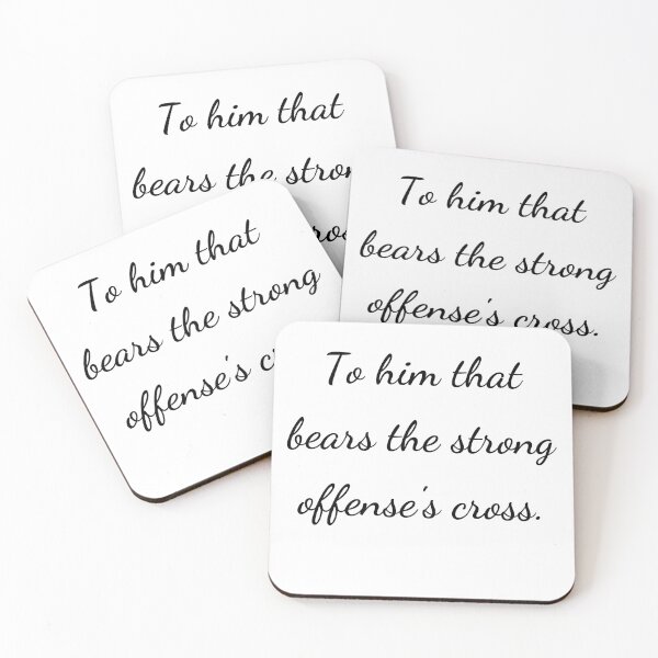 Item preview, "To him that bears the strong offence's cross." - handwriting black designed and sold by ariksworld.