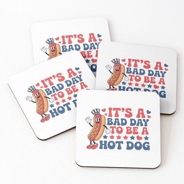 Item preview, It's a Bad Day To Be a Hot Dog funny hot dog 4th of july designed and sold by TyraYoung.