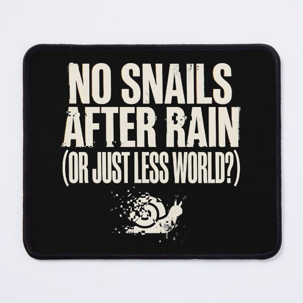 Item preview, No Snails After Rain Glitch Text Philosophy designed and sold by SplashTastic.