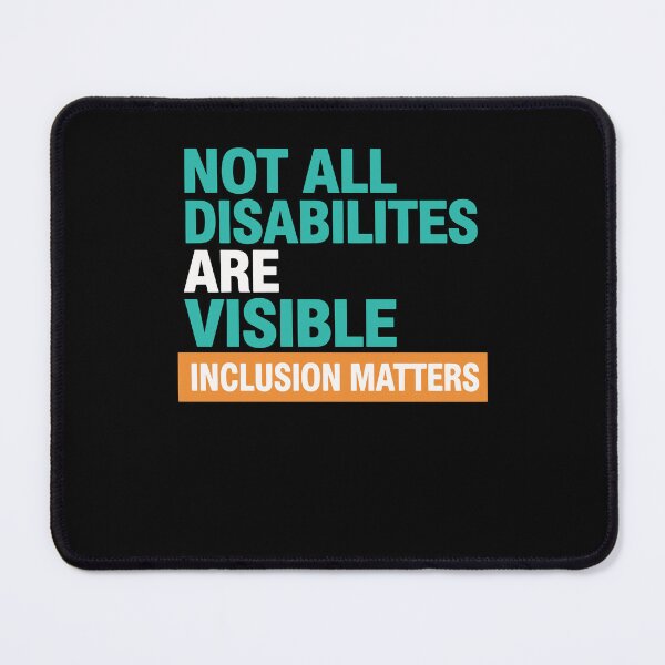 Item preview, Disability Awareness Not All Disabilities designed and sold by LuminOrb.