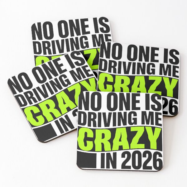 Item preview, No One Is Driving Me Crazy In 2026 Bold Statement designed and sold by ryanguas.