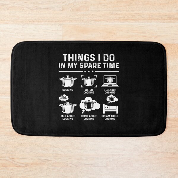 Item preview, Things I Do in My Spare Time Funny Cooking Chef designed and sold by wansilastomi.