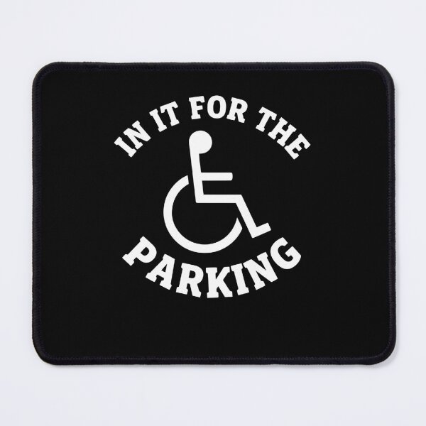 Item preview, Disability Awareness In It For The Parking designed and sold by LuminOrb.