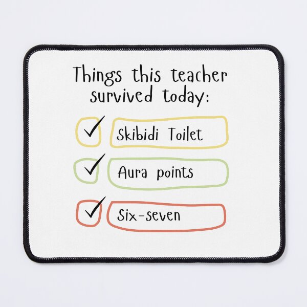Item preview, Things This Teacher Survived Today - Funny Gen Alpha Slang designed and sold by Tattyarts.