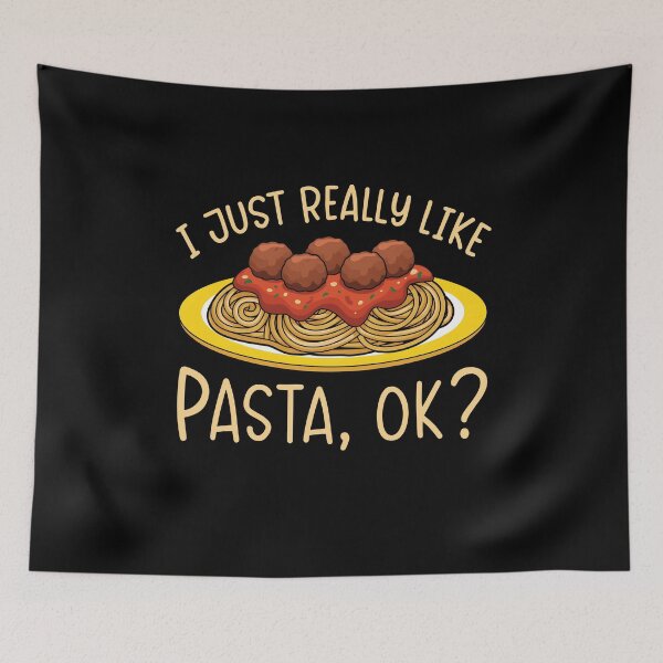 Item preview, I Just Really Like Pasta, Ok? designed and sold by wansilastomi.