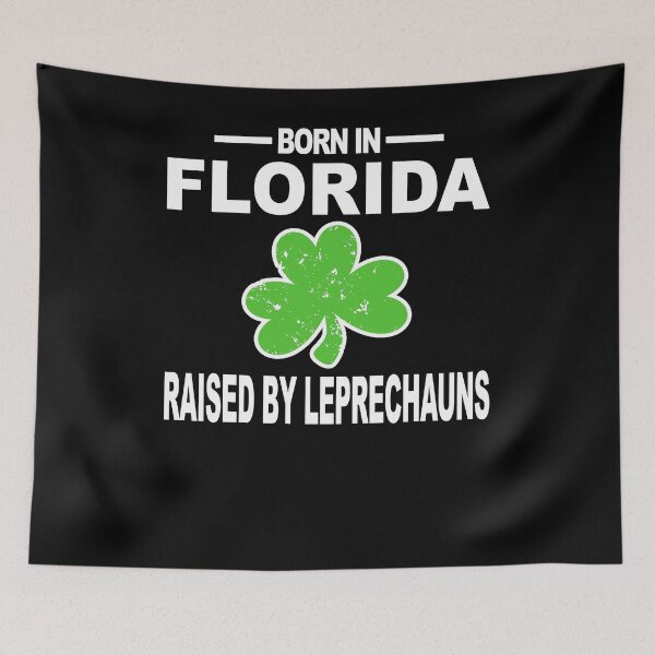 Item preview, St Pattys Florida Shirt Raised By Leprechauns Gift designed and sold by shoppzee.