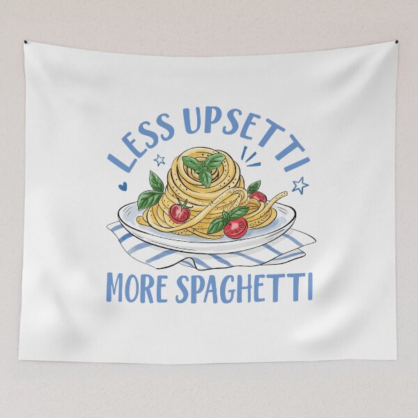 Item preview, Less Upsetti More Spaghetti Pasta Fun designed and sold by wansilastomi.
