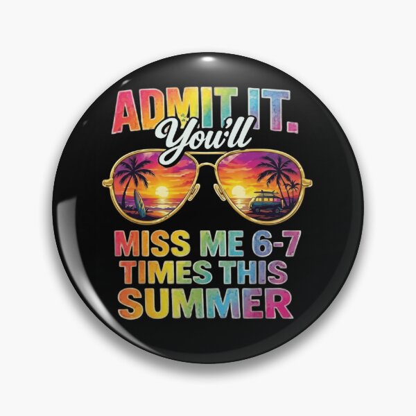 Item preview, Admit It You'll Miss Me 6-7 Times This Summer Beach Sunset Sunglasses designed and sold by haitrieuic96.