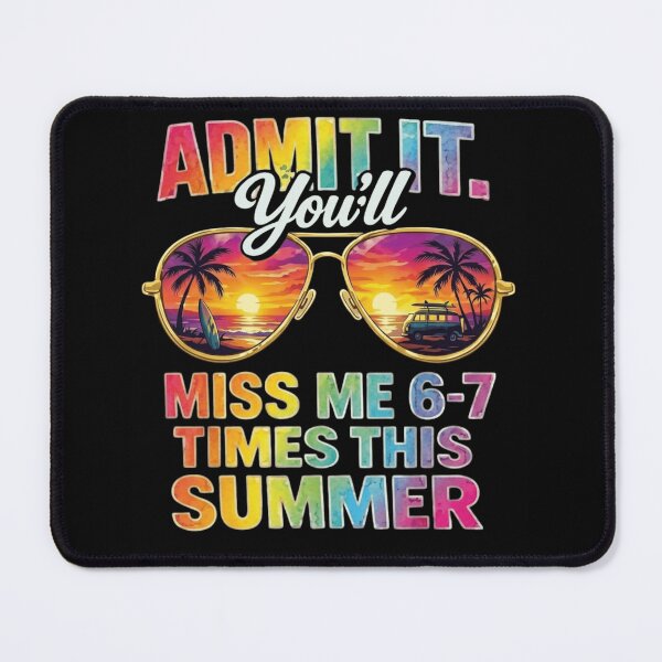 Item preview, Admit It You'll Miss Me 6-7 Times This Summer Beach Sunset Sunglasses designed and sold by haitrieuic96.