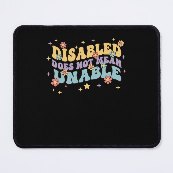 Item preview, Disability Awareness Disabled Does Not Mean Unable designed and sold by LuminOrb.