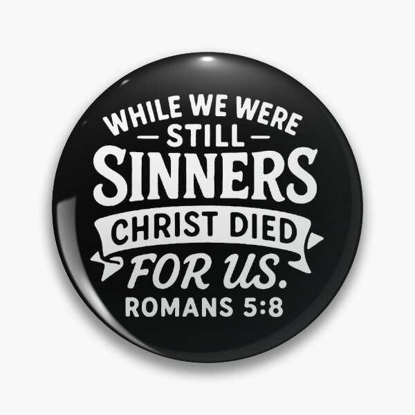 Item preview, Romans 5:8 Christ Died For Us designed and sold by plushism.