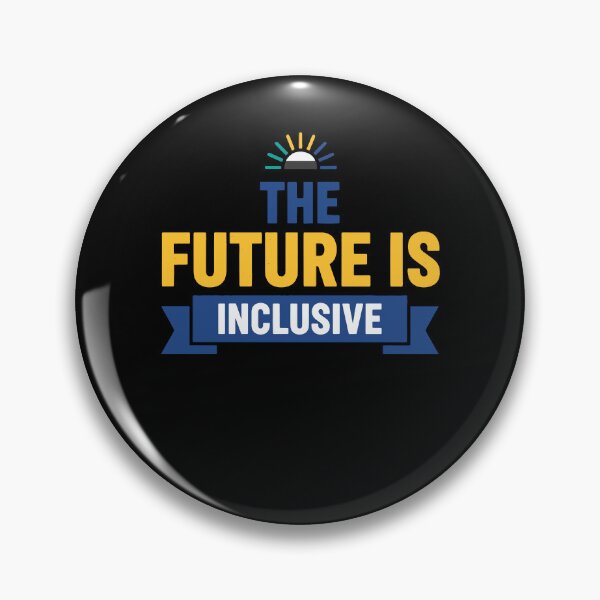 Item preview, Disability Awareness The Future Is Inclusive designed and sold by LuminOrb.