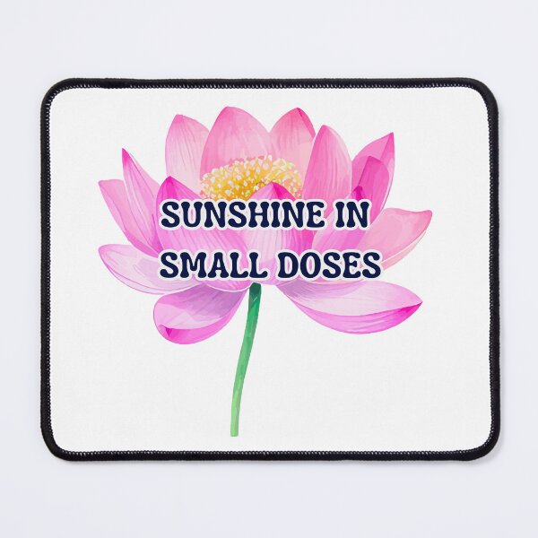 Item preview, Sunshine in Small Doses Lotus Flower Quote Sticker | Positive Floral Design | Gentle Happiness Art designed and sold by Pandey14.