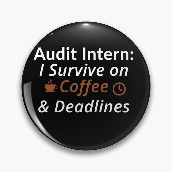 Item preview, Audit Intern Coffee & Deadlines – Funny Audit Life Design for CPA Interns designed and sold by FCA SIR MERCH .