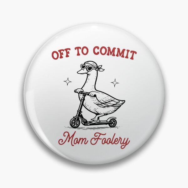 Item preview, Off To Commit Mom Foolery designed and sold by Special-Ninja.
