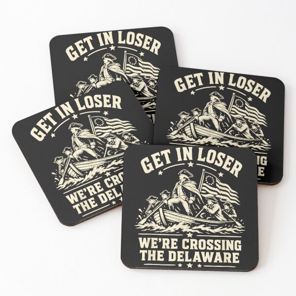 Item preview, Get In Loser We're Crossing The Delaware George Washington Revolutionary War American History Patriot designed and sold by QuentinHarrow.