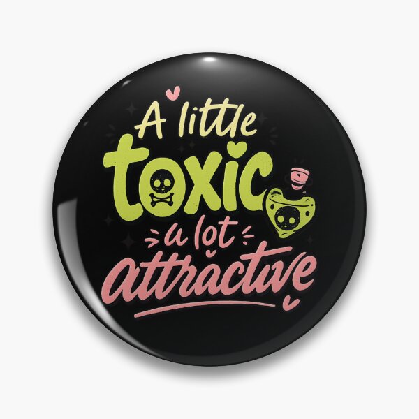 Item preview, A little toxic a lot attractive designed and sold by HDWStore.