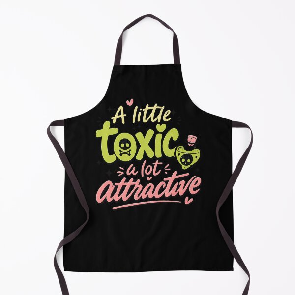 Item preview, A little toxic a lot attractive designed and sold by HDWStore.