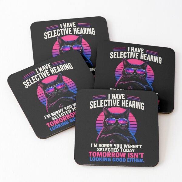 Item preview, I Have Selective Hearing I’m Sorry You Weren’t Selected Today designed and sold by zoes-ink.