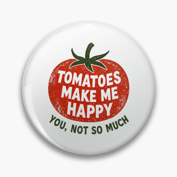 Item preview, Tomatoes make me happy, you not so much sarcastic funny gardening vintage retro eroded green thumbs design designed and sold by bard-art.