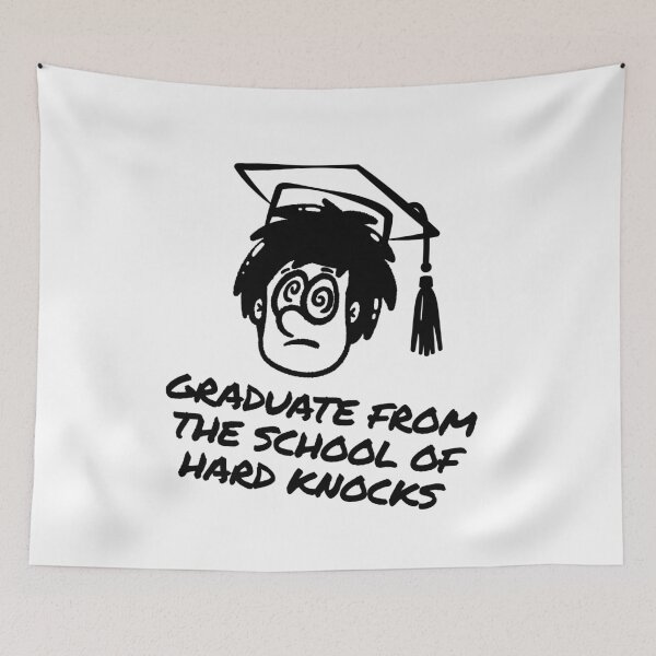 Item preview, Amusing Graduate from the School of Hard Knocks. designed and sold by MPC-Mince-Pies.