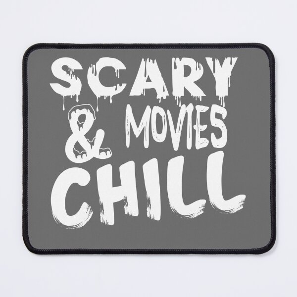 Item preview, Scary Movies & Chill, White designed and sold by QukiDesign.