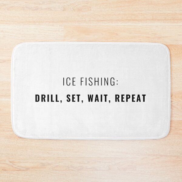 Item preview, Ice Fishing Drill Set Wait Repeat T-Shirt - Uncle Jichuan designed and sold by Uncle-Jichuan.