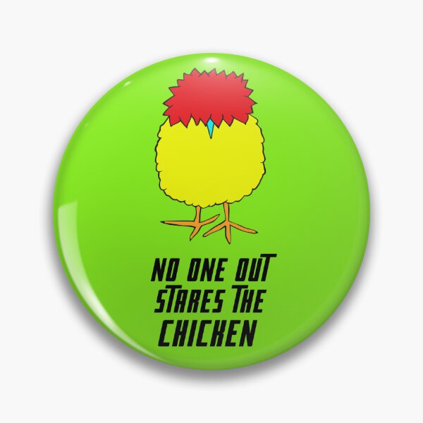 Item preview, No one out stares the chicken designed and sold by LagoonandBeans.
