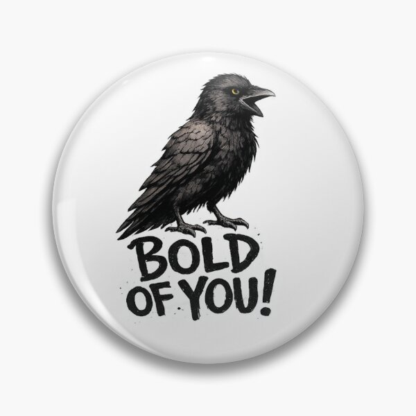 Item preview, Problematic Crow - Bold Of You! designed and sold by LittleInkStudio.