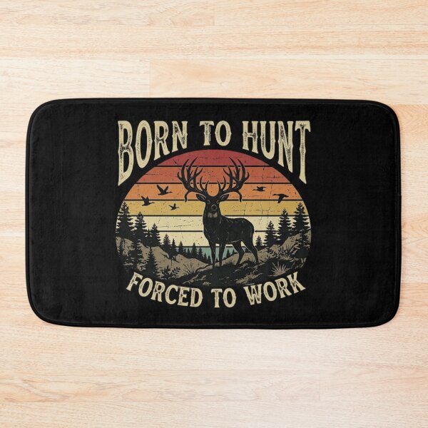Item preview, Born to Hunt Forced to Work Retro Deer Hunting Graphic designed and sold by mikoala50.
