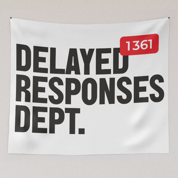 Item preview, Delayed Responses Dept. designed and sold by BorysMano.