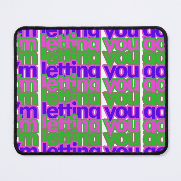 Item preview, I’m letting you go! designed and sold by carpeipsum.