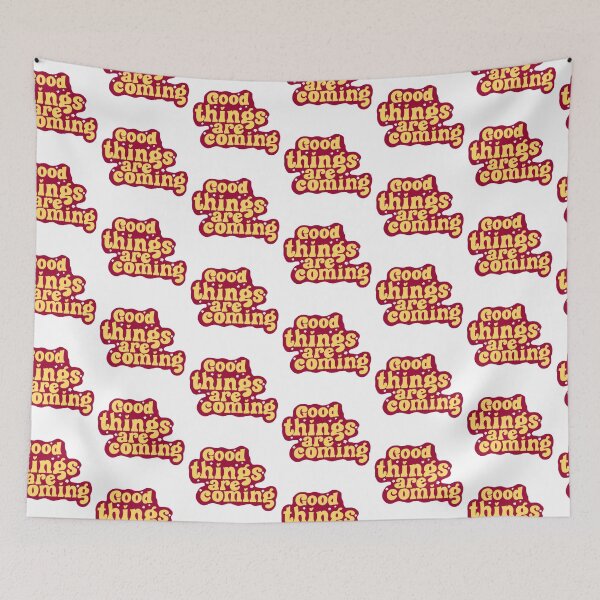 Item preview, Good things are coming designed and sold by pinkyfish1010.