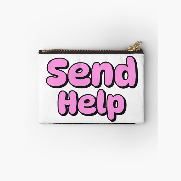 Item preview, Send Help designed and sold by GlimmerAura.