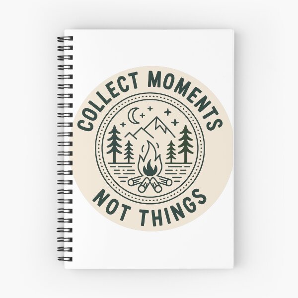 Item preview, Collect moments not things campfire badge outdoor camping print designed and sold by icemanphotos.