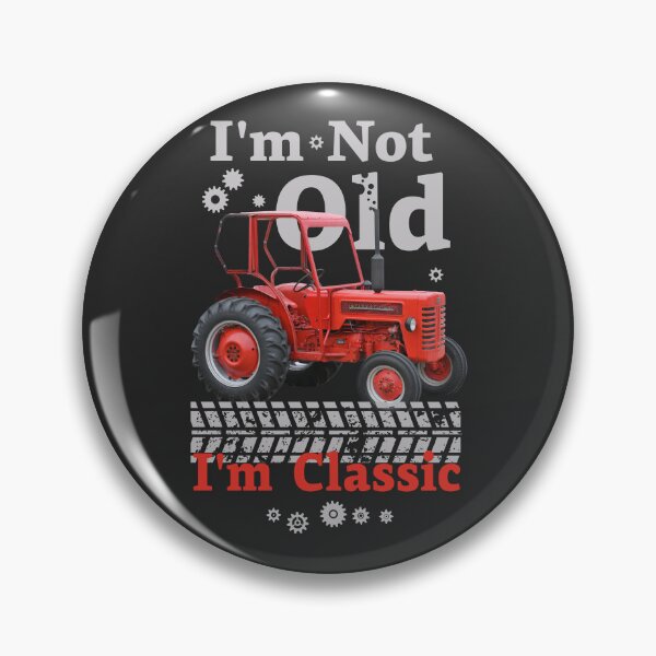 Item preview, I'm Not Old I'm Classic Tractor - Vintage Tractor designed and sold by studio838.